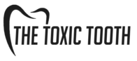 The Toxic Tooth